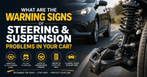 What Are the Warning Signs of Steering & Suspension Problems in Your Car